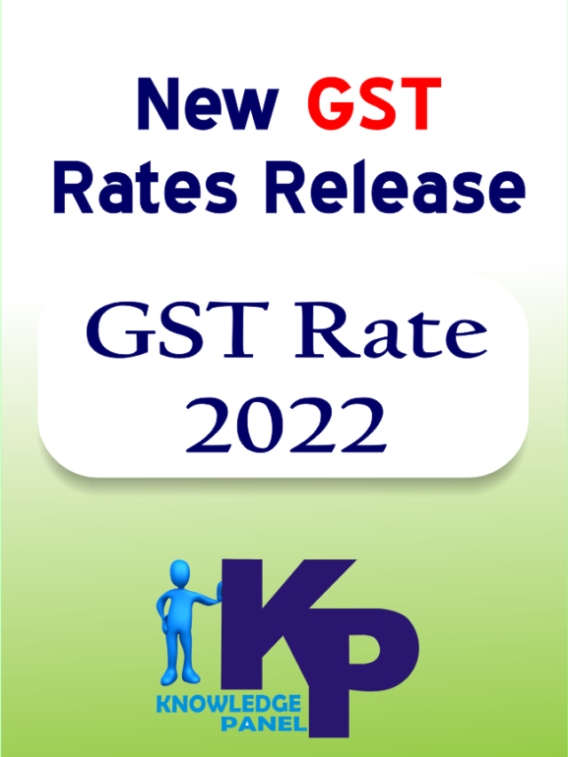 New GST Rates 2022 By Finance Ministry of India