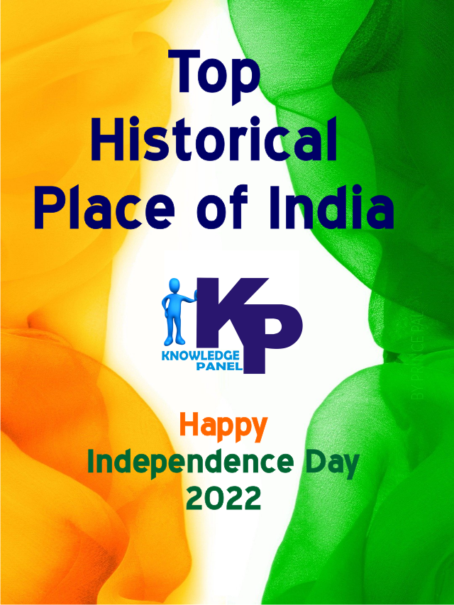 Most Historical place of India Happy Independence Day