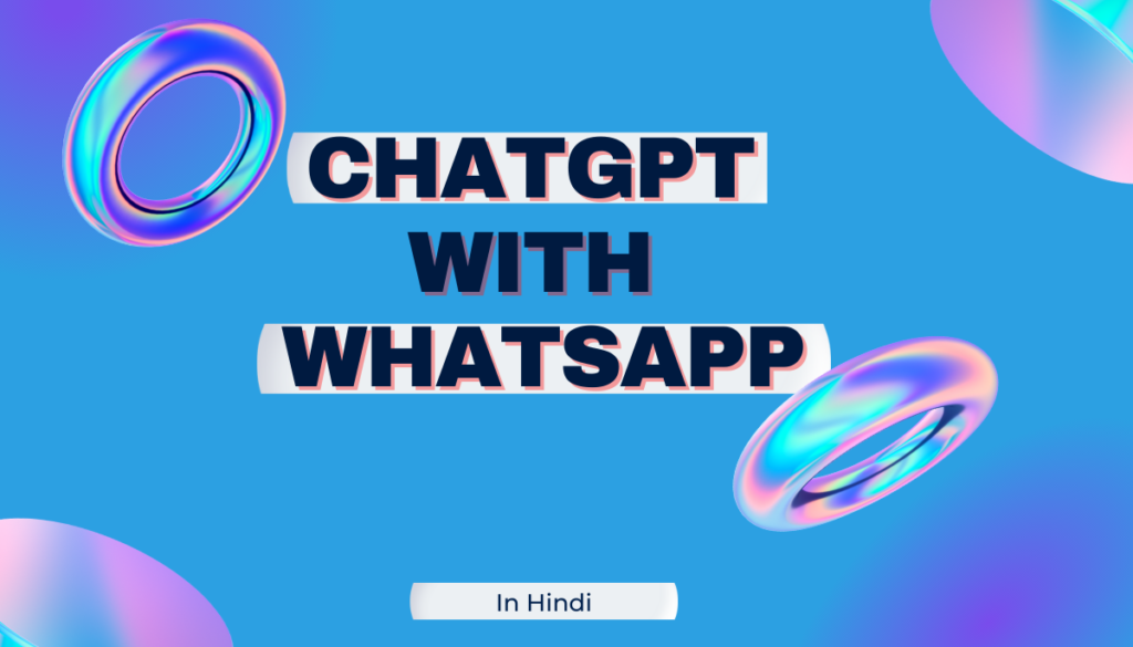 ChatGPT with WhatsApp